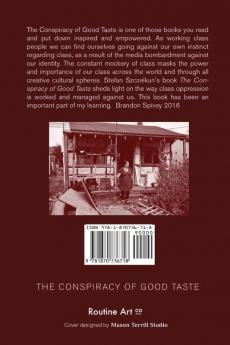 The Conspiracy of Good Taste: William Morris Cecil Sharp and Clough Williams-Ellis and the repression of working class culture in the C20th