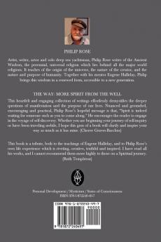 The Way: More Spirit from the Well: A way of life for the modern world based on the teachings of the ancient wisdom