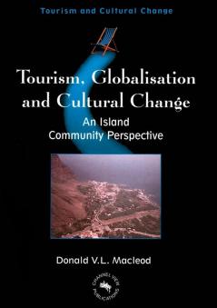 Tourism Globalisation and Cultural Change