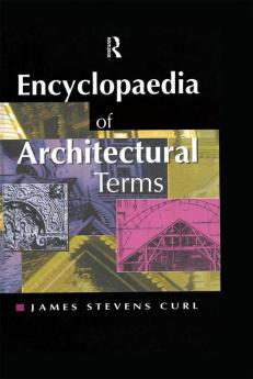 Encyclopaedia of Architectural Terms