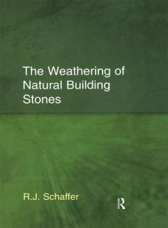 Weathering of Natural Building Stones