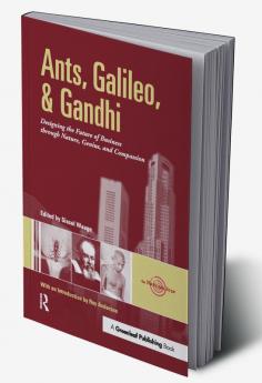 Ants Galileo and Gandhi