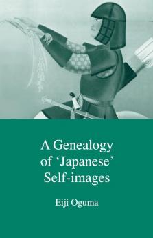 A Genealogy of Japanese Self-Images