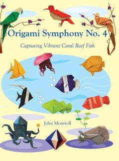 Origami Symphony No. 4: Capturing Vibrant Coral Reef Fish