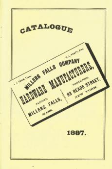 Millers Falls Co. 1887 Catalog