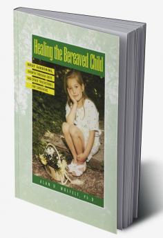 Healing The Bereaved Child