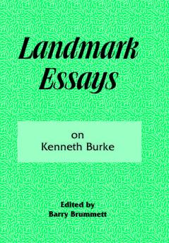 Landmark Essays on Kenneth Burke