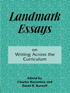 Landmark Essays on Writing Across the Curriculum