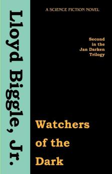 Watchers of the Dark: 00 (Jan Darken Trilogy)