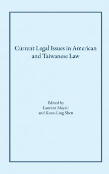 Current Legal Issues in American and Taiwanese Law