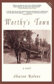 Worthy's Town: A Novel