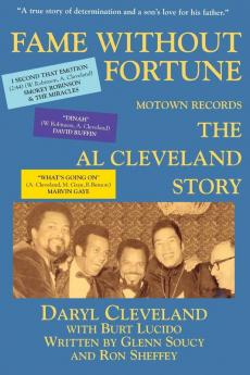 Fame Without Fortune Motown Records the Al Cleveland Story