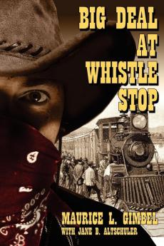 Big Deal at Whistle Stop: A Novel