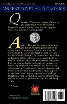 ANCIENT EGYPTIAN ECONOMICS Kemetic Wisdom of Saving and Investing in Wealth of Body Mind and Soul for Building True Civilization Prosperity and Spiritual Enlightenment