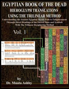 EGYPTIAN BOOK OF THE DEAD HIEROGLYPH TRANSLATIONS USING THE TRILINEAR METHOD