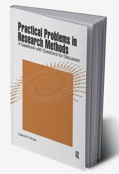 Practical Problems in Research Methods