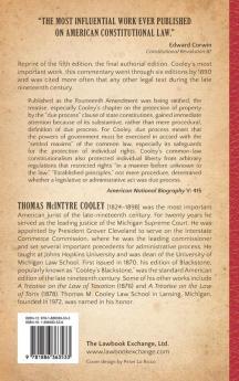A Treatise on the Constitutional Limitations which Rest Upon the Legislative Power of the States of the American Union