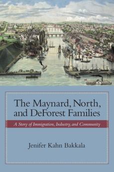 The Maynard North and DeForest Families