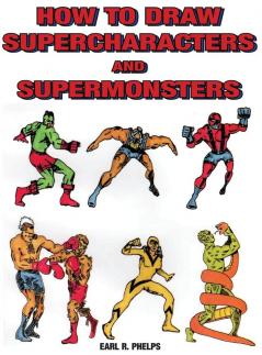 How to Draw Supercharacters and Supermonsters