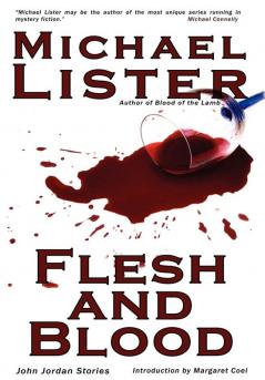 Flesh And Blood: And Other John Jordan Stories (John Jordan Mysteries)