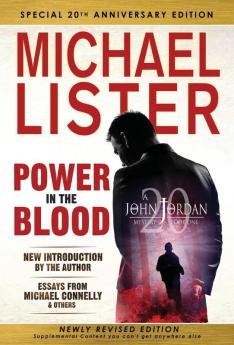 Special 20th Anniversary Edition of POWER IN THE BLOOD: 1 (John Jordan Mystery)