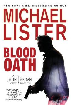 Blood Oath: a John Jordan Mystery Book 11 (John Jordan Mysteries)