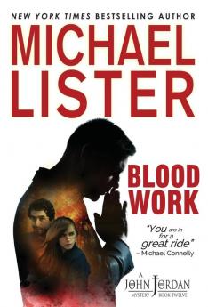 Blood Work: 12 (John Jordan Mysteries)