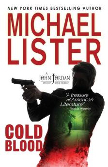 Cold Blood: a John Jordan Mystery: 13 (John Jordan Mysteries)