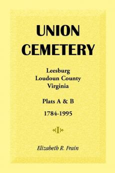 Union Cemetery Leesburg Loudoun County Virginia