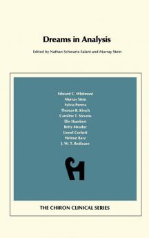 Dreams in Analysis (Chiron Clinical Series)