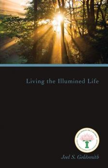 Living the Illumined Life (1971 Letters)