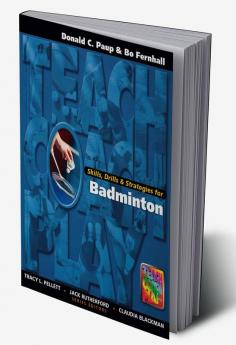 Skills Drills & Strategies for Badminton