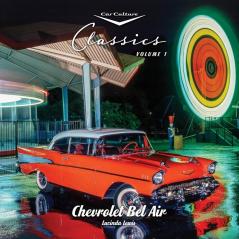 Chevrolet Bel Air: 1 (Car Culture Classics)