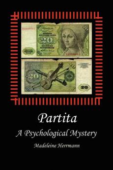 Partita: A Psychological Mystery