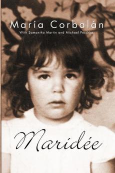 Maridée: The Memoirs of María Haydée Corbalán