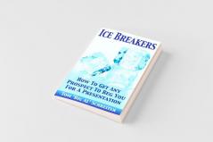 ICE BREAKERS