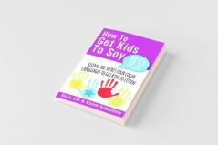 How To Get Kids To Say Yes!