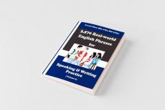 3570 Real-world English Phrases for Speaking and Writing Practice Volume 2