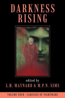 Darkness Rising Volume 4: Caresses of Nightmare