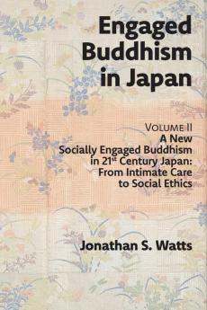 Engaged Buddhism in Japan, volume 2