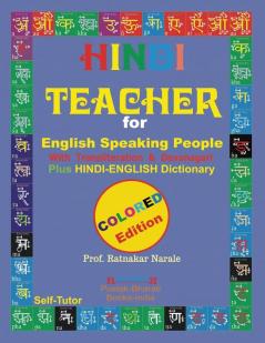 Hindi Teacher for English Speaking People Colour Coded Edition.