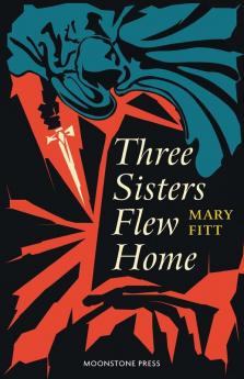 Three Sisters Flew Home
