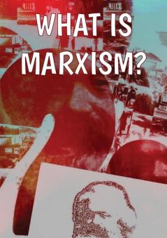 What Is Marxism?