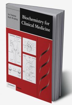 Biochemistry for Clinical Medicine