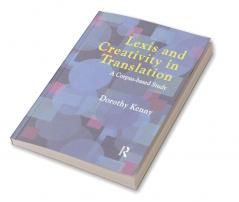 Lexis and Creativity in Translation