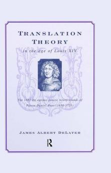 Translation Theory in the Age of Louis XIV