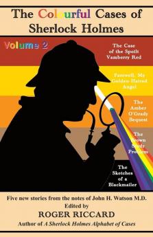 The Colourful Cases of Sherlock Holmes (Volume 2)