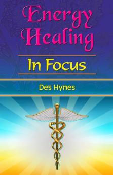Energy Healing in Focus