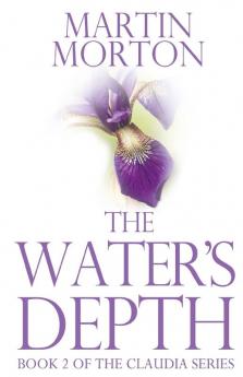 The Water's Depth: Book 2 of The Claudia Series