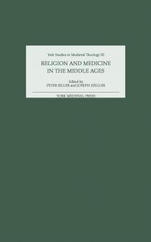Religion and Medicine in the Middle Ages